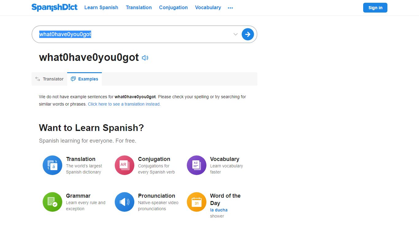 Examples of What have you got | SpanishDict
